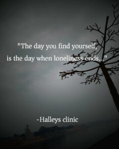 loneliness by Halleys clinic