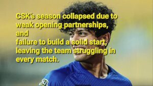 3 Major Mistakes CSK Made in IPL 2025 – exclusive story